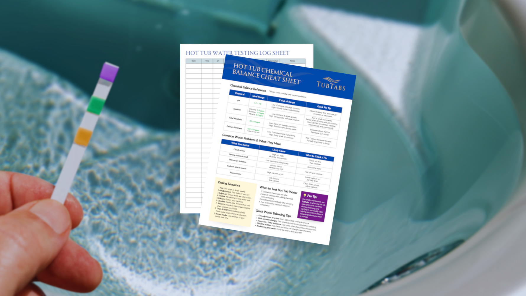 How to Keep Your Water Balanced Every Week TubTabs - FREE Hot Tub Chemical Balance Cheat Sheet & Hot Tub Water Testing Log Sheet